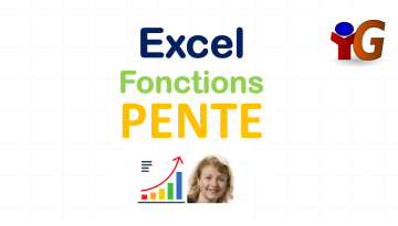 Excel fonction pente - DCG (Diplôme Comptabilité et Gestion) - UE08 (Système d'Information et de Gestion)
