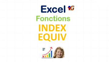 Excel fonction imbrication INDEX EQUIV pour palier la fonction RECHERCHEV