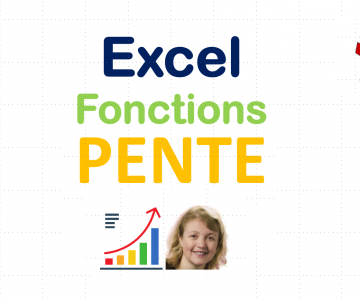 Excel fonction pente - DCG (Diplôme Comptabilité et Gestion) - UE08 (Système d'Information et de Gestion)