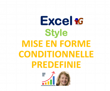 Excel Mise en forme conditionnelle prédéfinie - DCG (Diplôme Comptabilité et Gestion) - UE08 (Système d'Information et de Gestion)